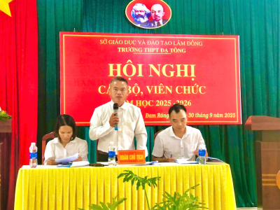 Trường THPT Đạ Tông tổ chức Hội nghị Cán bộ, viên chức và người lao động năm học 2025 - 2026